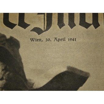 Wiener Illustrierte, Nr. 18, 30 aprile 1941, 24 pagine. Numero speciale per il compleanno di Hitler. Espenlaub militaria